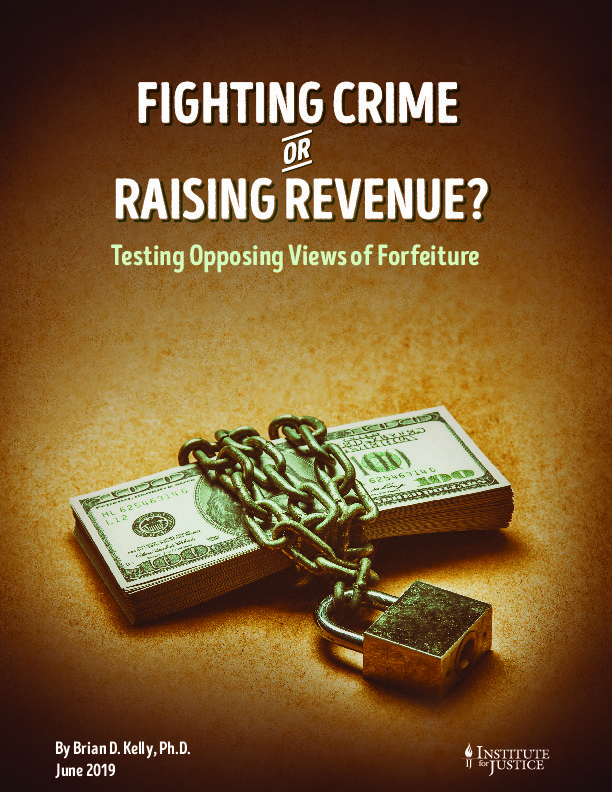 Fighting Crime or Raising Revenue? - Institute for Justice